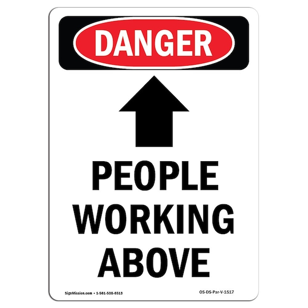 Safety Sign, OSHA Danger, 24" Height, Aluminum, People Working Above, Portrait